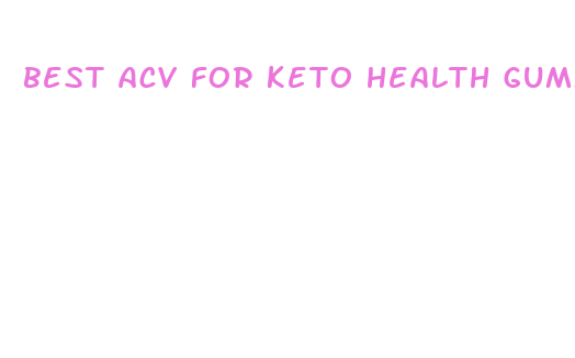 best acv for keto health gummies reviews