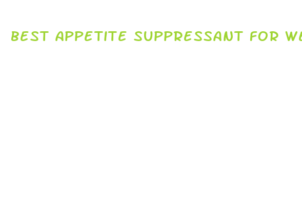 best appetite suppressant for weight loss