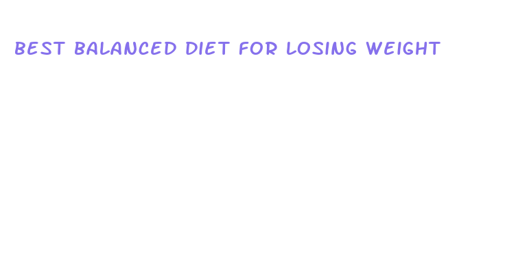 best balanced diet for losing weight