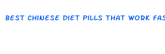 best chinese diet pills that work fast