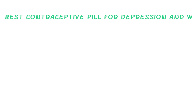 best contraceptive pill for depression and weight loss