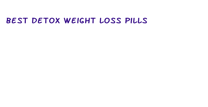 best detox weight loss pills