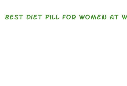 best diet pill for women at walmart