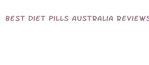 best diet pills australia reviews