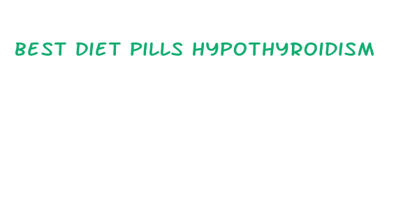 best diet pills hypothyroidism