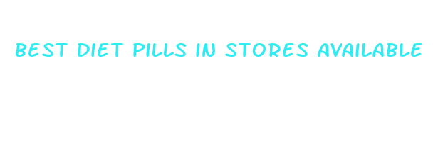 best diet pills in stores available