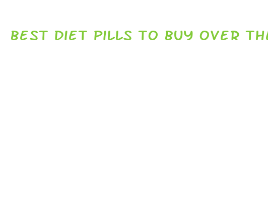 best diet pills to buy over the counter uk