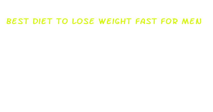 best diet to lose weight fast for men