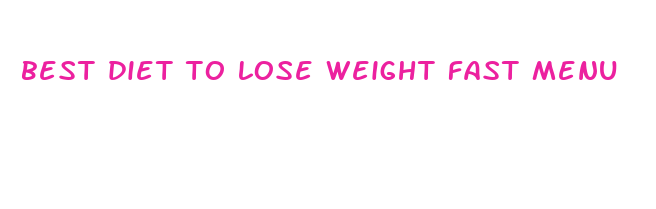 best diet to lose weight fast menu