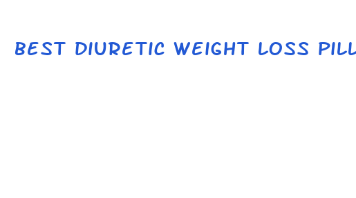 best diuretic weight loss pills