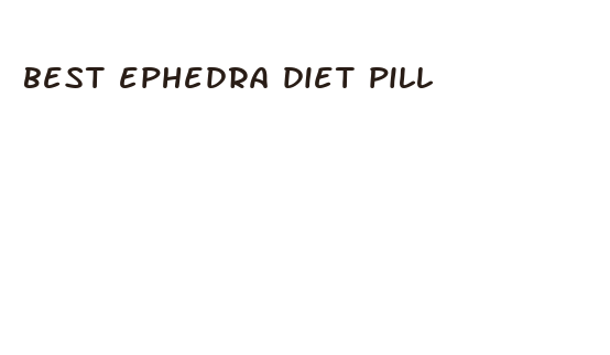 best ephedra diet pill