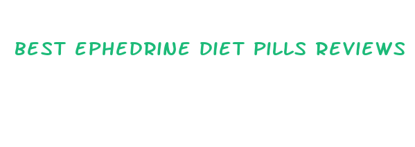 best ephedrine diet pills reviews