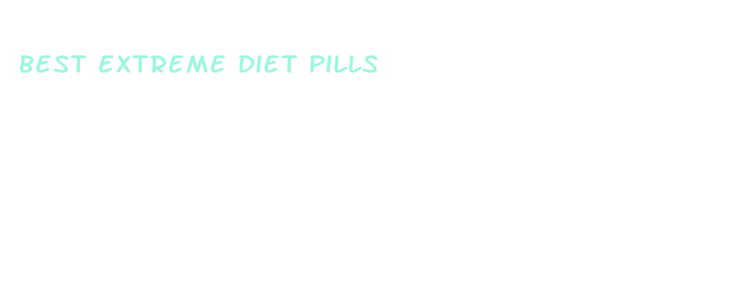 best extreme diet pills