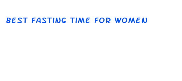 best fasting time for women