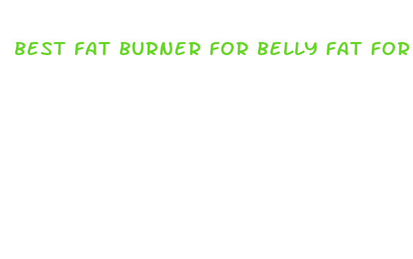 best fat burner for belly fat for male