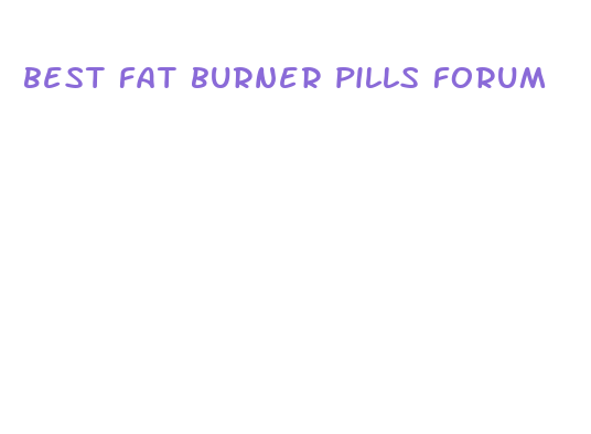 best fat burner pills forum