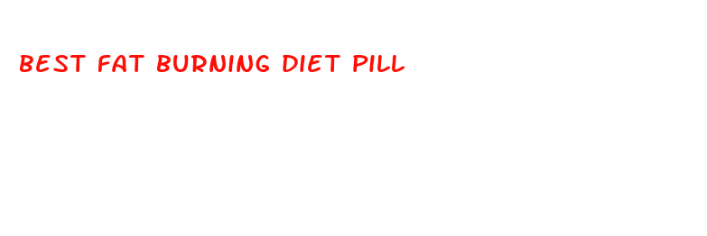 best fat burning diet pill