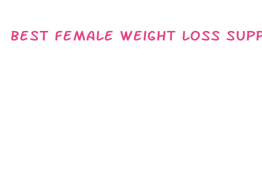 best female weight loss supplement