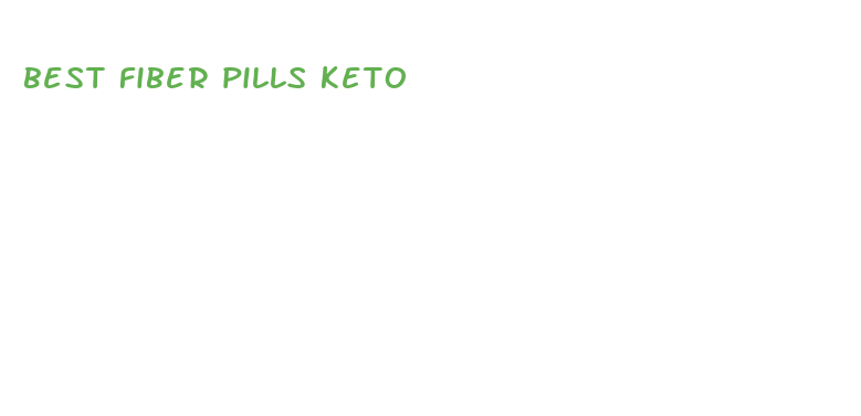 best fiber pills keto