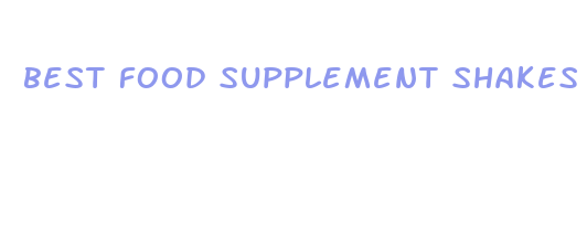 best food supplement shakes for weight loss