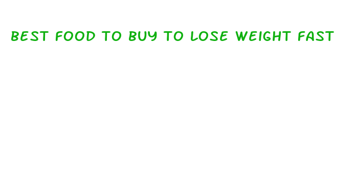 best food to buy to lose weight fast