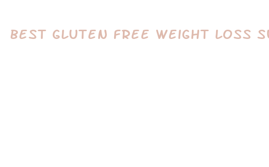 best gluten free weight loss supplements