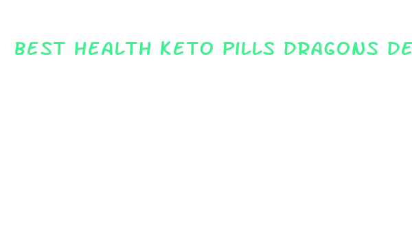 best health keto pills dragons den