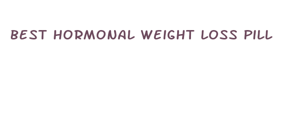 best hormonal weight loss pill