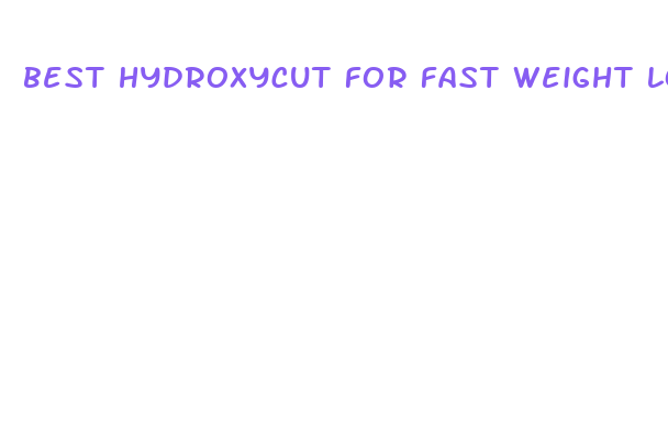 best hydroxycut for fast weight loss