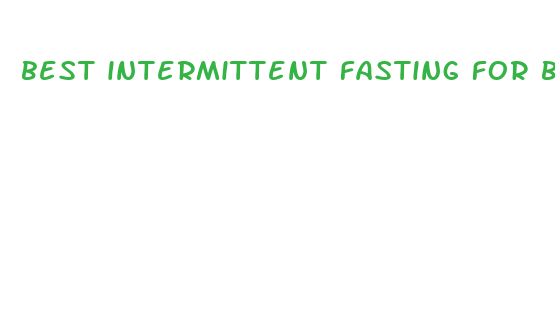 best intermittent fasting for belly fat