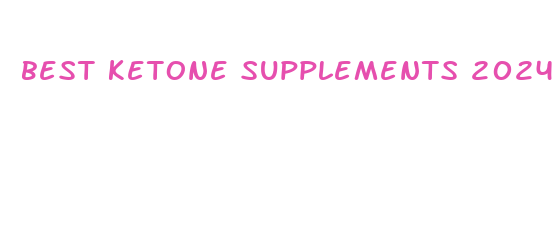 best ketone supplements 2024