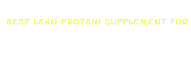 best lean protein supplement for weight loss