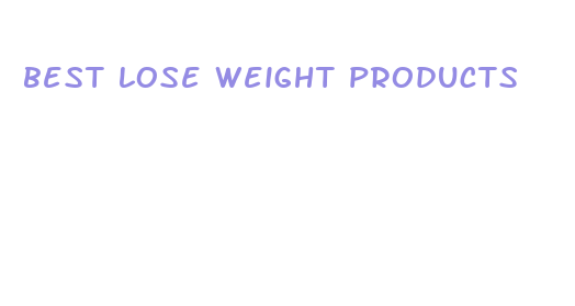 best lose weight products