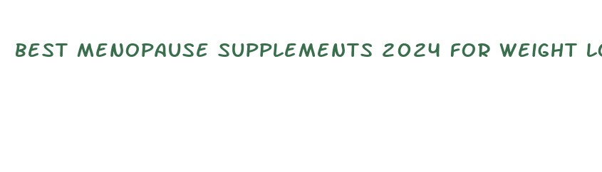 best menopause supplements 2024 for weight loss