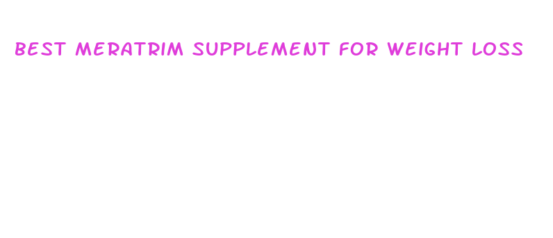 best meratrim supplement for weight loss