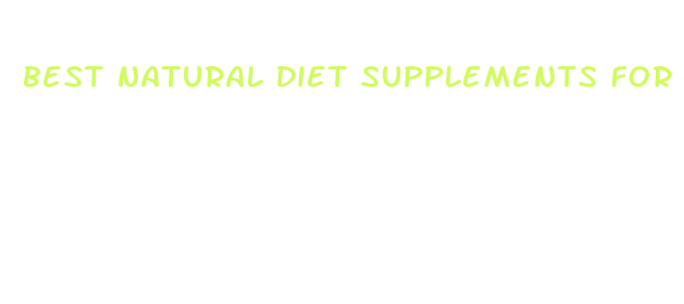 best natural diet supplements for weight loss