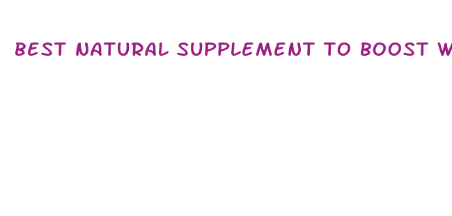 best natural supplement to boost weight loss