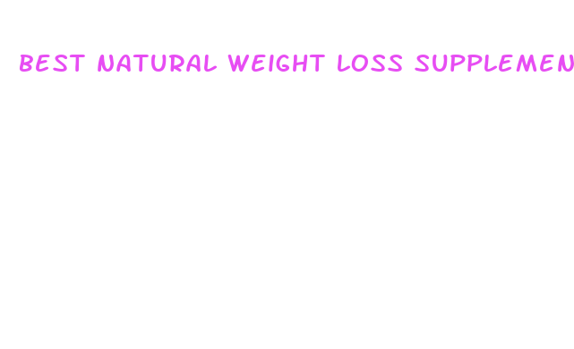 best natural weight loss supplements 2024