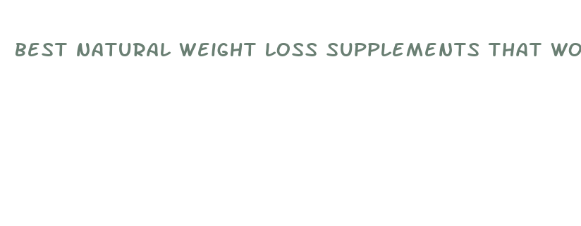 best natural weight loss supplements that work