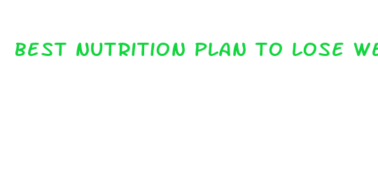 best nutrition plan to lose weight fast