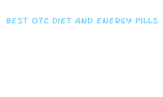 best otc diet and energy pills