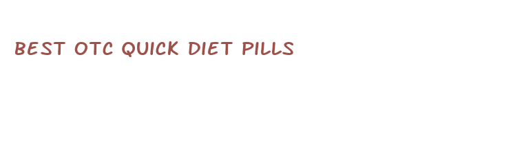 best otc quick diet pills