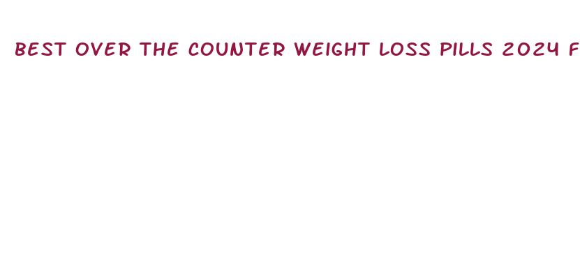 best over the counter weight loss pills 2024 for women