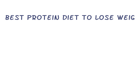 best protein diet to lose weight fast