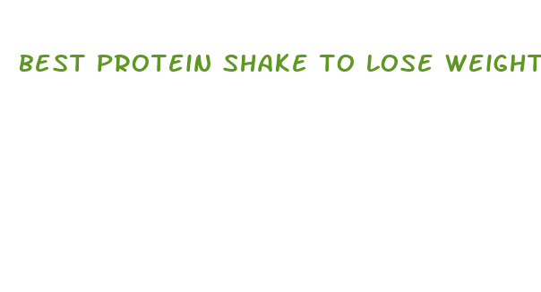 best protein shake to lose weight fast