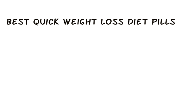 best quick weight loss diet pills