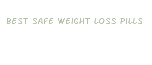 best safe weight loss pills