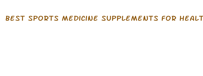 best sports medicine supplements for healthy weight loss and to