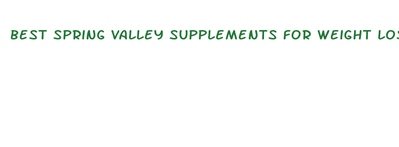 best spring valley supplements for weight loss