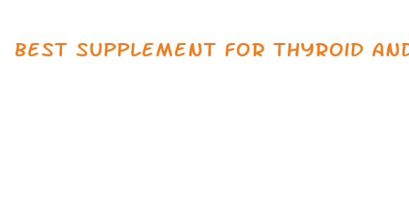 best supplement for thyroid and weight loss